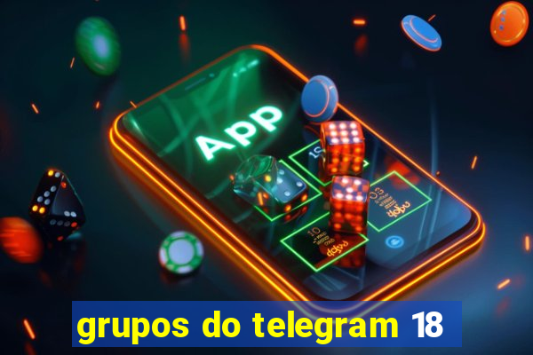 grupos do telegram 18